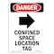 Signmission OSHA Danger Sign, Confined Space Location, 14in X 10in Aluminum, 10" W, 14" H, Portrait OS-DS-A-1014-V-2252 - alternate 1